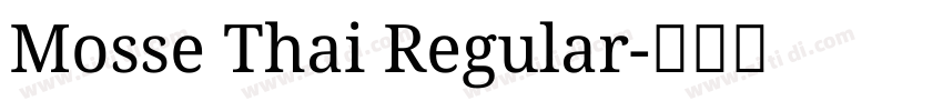 Mosse Thai Regular字体转换
